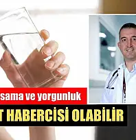 Sürekli susama ve yorgunluk diyabet habercisi olabilir