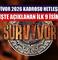 Survivor 2026 Kadrosu Netleşiyor: İşte Açıklanan İlk 9 İsim