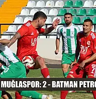TFF 2. Lig: Muğlaspor: 2 - Batman Petrolspor: 0