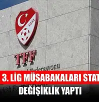 TFF, 2. ve 3. Lig müsabakaları statüsünde değişiklik yaptı