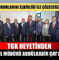 TGK Heyetinden BİK Genel Müdürü Abdülkadir Çay'a Ziyaret