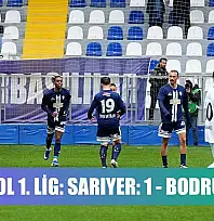 Trendyol 1. Lig: Sarıyer: 1 - Bodrum FK: 0