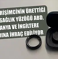Türk girişimcinin ürettiği akıllı sağlık yüzüğü ABD, Almanya ve İngiltere pazarına ihraç ediliyor