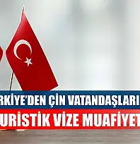 Türkiye'den Çin Vatandaşlarına Turistik Vize Muafiyeti