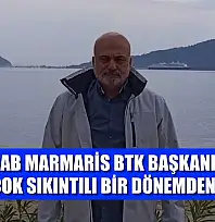 TÜRSAB Marmaris BTK Başkanı Esin: 'Bu yıl çok sıkıntılı bir dönemden geçtik'