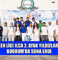 TYF Yelken Ligi Ilca 2. ayak yıldızlar kupası Bodrum'da sona erdi