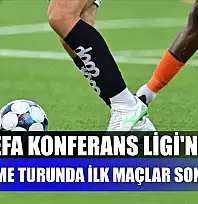 UEFA Konferans Ligi'nde 3. eleme turunda ilk maçlar sona erdi