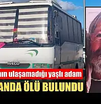 Yakınlarının ulaşamadığı yaşlı adam karavanda ölü bulundu
