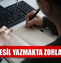 Yeni nesil yazmakta zorlanıyor