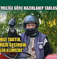 Yeni yönetmeliğe göre hazırlanıp tarlasını sürdü