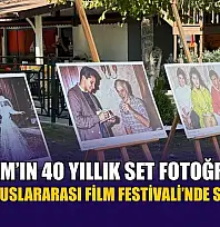 Yeşilçam'ın 40 yıllık set fotoğrafları Fethiye Uluslararası Film Festivali'nde sergilendi