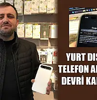Yurt dışından telefon alışverişi devri kapanıyor