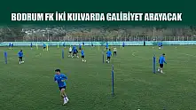 Bodrum FK iki kulvarda galibiyet arayacak
