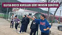 Ula'da bocce kursları dört mevsim sürüyor