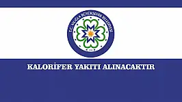KALORİFER YAKITI ALINACAKTIR