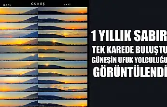1 yıllık sabır tek karede buluştu, güneşin ufuk yolculuğu görüntülendi