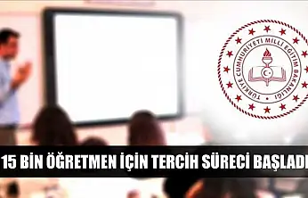 15 bin öğretmen için tercih süreci başladı