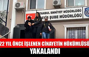 22 yıl önce işlenen cinayetin hükümlüsü yakalandı