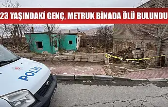 23 yaşındaki genç, metruk binada ölü bulundu