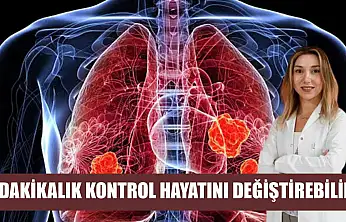 5 dakikalık kontrol hayatını değiştirebilir