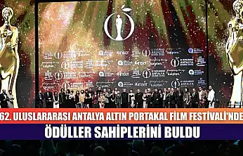 62. Uluslararası Antalya Altın Portakal Film Festivali'nde ödüller sahiplerini buldu