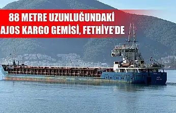 88 Metre Uzunluğundaki AJOS Kargo Gemisi, Fethiye'de