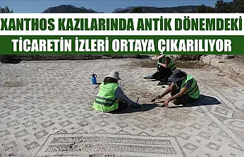 Xanthos kazılarında antik dönemdeki ticaretin izleri ortaya çıkarılıyor