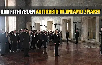 ADD Fethiye'den Anıtkabir'de anlamlı ziyaret