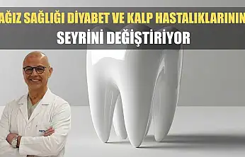 Ağız sağlığı diyabet ve kalp hastalıklarının seyrini değiştiriyor