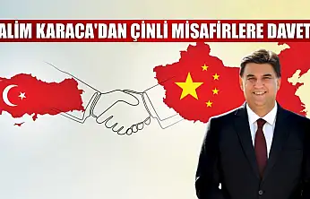Alim Karaca'dan Çinli Misafirlere Davet
