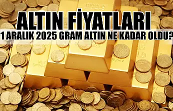 Altın fiyatları: 1 Aralık 2025 gram altın ne kadar oldu?
