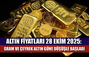 Altın Fiyatları 28 Ekim 2025: Gram ve Çeyrek Altın Güne Düşüşle Başladı