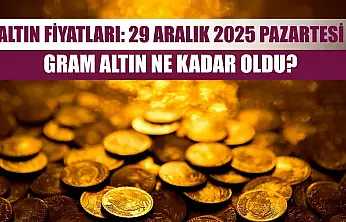 Altın fiyatları: 29 Aralık 2025 Pazartesi gram altın ne kadar oldu? Çeyrek altın kaç TL?