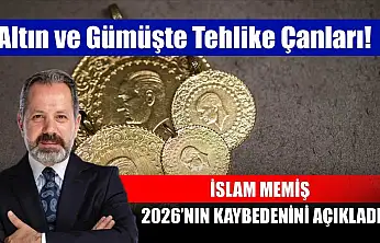 Altın ve Gümüşte Tehlike Çanları!  İslam Memiş 2026'nın Kaybedenini Açıkladı