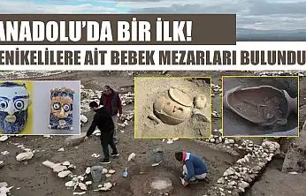 Anadolu'da Bir İlk! Fenikelilere Ait Bebek Mezarları Bulundu