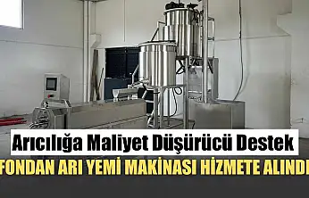 Arıcılığa Maliyet Düşürücü Destek: Fondan Arı Yemi Makinası Hizmete Alındı