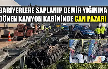 Bariyerlere saplanıp demir yığınına dönen kamyon kabininde can pazarı