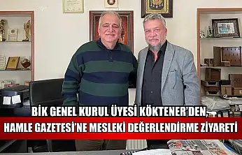 BİK Genel Kurul Üyesi Köktener'den, Hamle Gazetesi'ne mesleki değerlendirme ziyareti