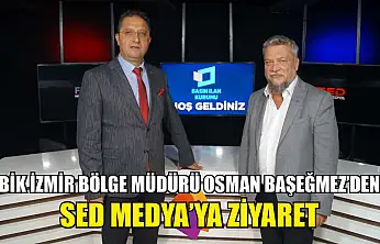 BİK İzmir Bölge Müdürü Osman Başeğmez'den SED Medya'ya Ziyaret