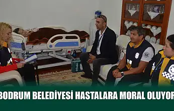 Bodrum Belediyesi hastalara moral oluyor