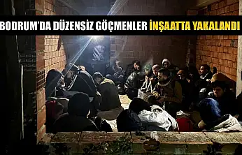 Bodrum'da düzensiz göçmenler inşaatta yakalandı