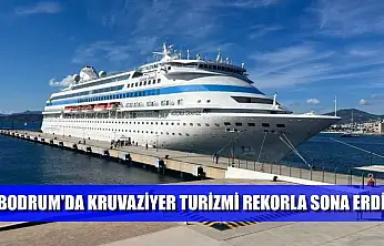 Bodrum'da kruvaziyer turizmi rekorla sona erdi