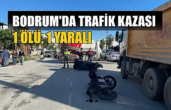 Bodrum'da trafik kazası kaza: 1 ölü, 1 yaralı