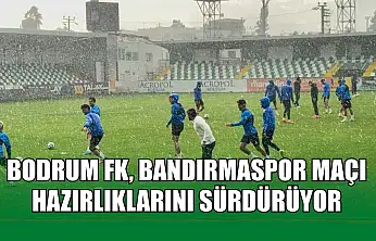 Bodrum FK, Bandırmaspor maçı hazırlıklarını sürdürüyor