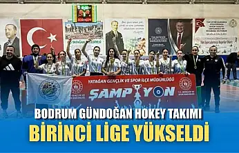 Bodrum Gündoğan hokey takımı birinci lige yükseldi