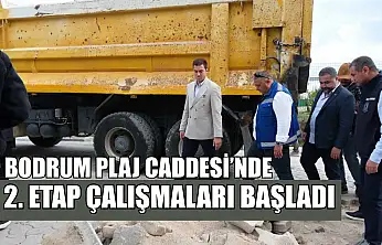 Bodrum Plaj Caddesi'nde 2. etap çalışmaları başladı