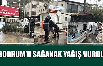 Bodrum'u sağanak yağış vurdu