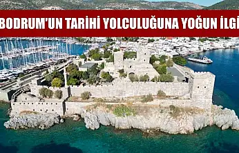 Bodrum'un tarihi yolculuğuna yoğun ilgi