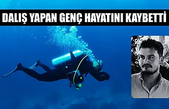 Dalış yapan genç hayatını kaybetti