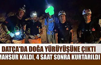 Datça'da doğa yürüyüşüne çıktı, mahsur kaldı, 4 saat sonra kurtarıldı